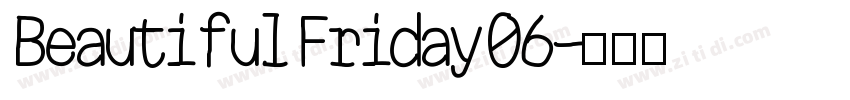 Beautiful Friday 06字体转换